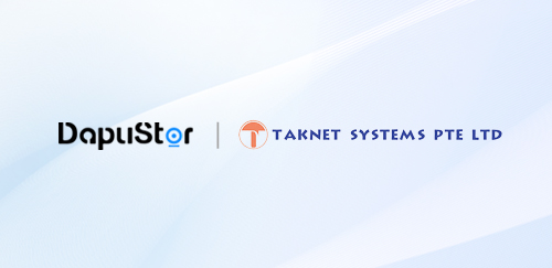 DapuStor and Taknet Systems Announce Strategic Partnership to Enterprise SSD Storage Solutions in the APAC