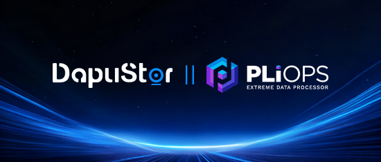 DapuStor Strengthens Partnership with Pliops to Accelerate AI and Data-Centric Workloads