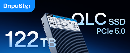 DapuStor’s 122TB Gen5 QLC SSD: Pioneering High-Density AI Storage